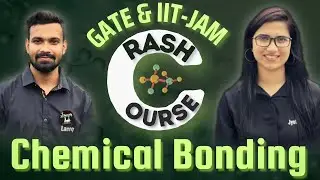 Chemical Bonding | GATE Chemistry Crash Course | IIT JAM Crash Course Chemistry | Chemical Science