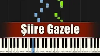 Şiire Gazele - Piyano Düzenlemesi + Nota