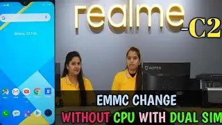 Realme C2... Emmc Change| Realme C2 Emmc Change without CPU With dual sim 🙏