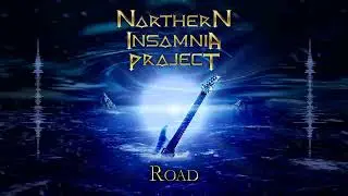 Northern Insomnia Project - Road (REMIXED)