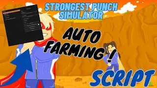Strongest Punch Simulator Script GUI | Auto Punch | Auto Orb