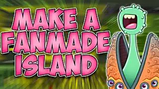 How to make a MY SINGING MONSTERS ISLAND (Part 4) (FINALE)