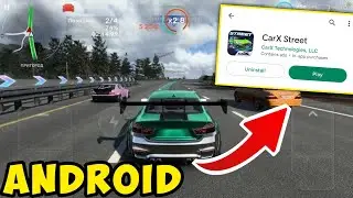 CarX Street Android Download - How To Download CarX Street On Android