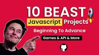 10 Best Javascript Projects Tutorial | Beginning to Advanced