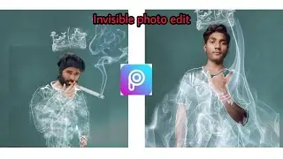 Invisible editing PicsArt / Invisible editing in picArt / Invisible tutorial /Invisible smoke effect