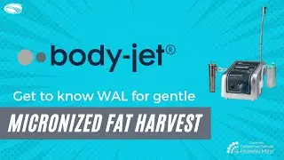 Get to know the WAL Method for Gentle Micronized Fat Harvesting from CAREstream America