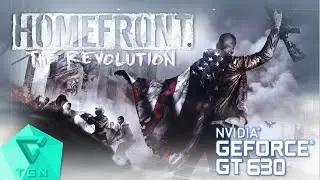Homefront: The Revolution | Gameplay ON GT630 2GB DDR3 [HD]