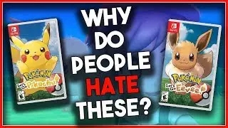 Why Do People HATE Pokemon Let's Go Pikachu & Let's Go Eevee?