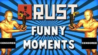 Rust: Funny Moments - Mexican Standoff, Falling People, Boar Hunting, and More! (Rust Gameplay)