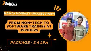 Mainak Mondal's Journey: From Non-Technical Background to Software Trainee at JSpiders