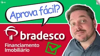 Como Aprovar Financiamento Imobiliário Bradesco
