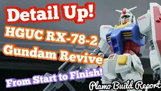 [Simple Detail Up!] HGUC RX78-2 Gundam Revive