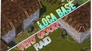 Loca Base | Raid Series #29 | Last day on Earth: Survival |