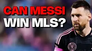 Can Messi Win MLS This Season?