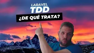 Laravel TDD: Primeros pasos en Test Driven Development aplicado a Laravel