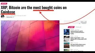 BREAKING NEWS! BTC and XRP the MOST bought on COINBASE. Proof Of Keys and Crypto a RARE Investment.