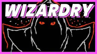 Wizardry: Your Grandpa's RPG