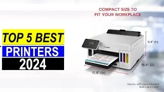 Best Printers of 2024 - Top 5  Printers You Can Buy { Reviews }