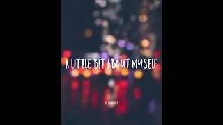 Error - A little bit about myself