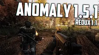 Старая, добрая Аномалия) ▶ ANOMALY 1.5.1 - REDUX 1.1