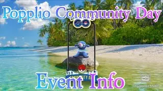 Popplio Community Day Event Info (Pokemon Go)