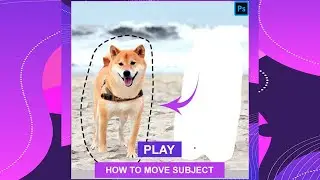 How to MOVE subjects in Photoshop  - Photoshop tips