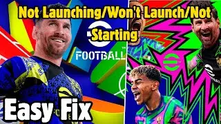 Fix eFootball 2025 Not Launching/Won't Launch/Not Starting On PC