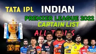 TATA IPL 2022 || IPL Captain Final List  2022|| 10 teams New
