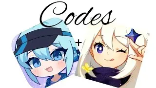 🎵 -  [] Genshin Impact × Gacha life 2 || CODES || あきな || @XXnot._.akinaXX  [] - 🍃