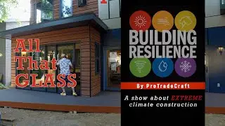 Building Resilience (8) All That Glass -- Windows and Sliders