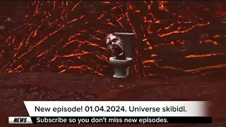 New episode!  Universe skibidi. Subscribe so you don't miss new episodes.