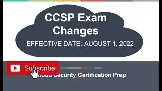 ISC2 CCSP Certification Changes in 2022 | Effective from August, 2022 | Exam Format Changes