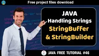 Java tutorial #46 | Handling strings - StringBuffer and StringBuilder | Java course for beginners