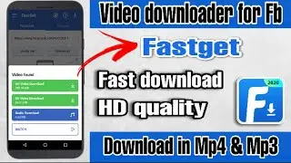 How To Download Facebook Videos in HD quality on Android | Hindi | Fastget App(2020)
