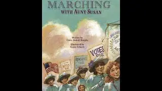 Marching with Aunt Susan: Read Aloud