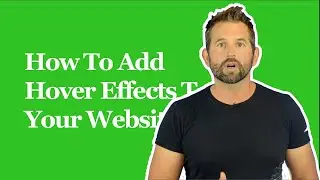 How To Add Hover Effects To Your Website