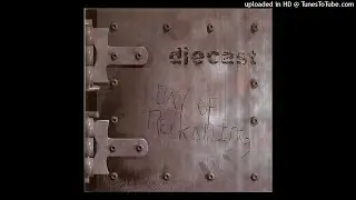 Diecast - Desensitized