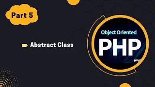 Abstract class | OOP PHP  | Part 5 | @ChhannaCode2002
