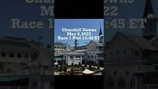 Churchil Downs May 5, 2022 Race 1 Picks and Bets #shorts