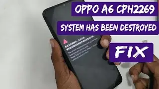 Oppo A16 CPH2269 System Has Been Destroyed Fix