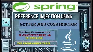 Reference Type Injection using Setter and Constructor | Dependency Injection in Spring framework XML