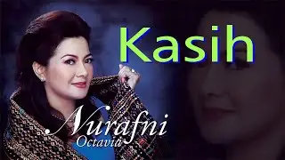 Nur Afni Octavia - Kasih (Original Audio)