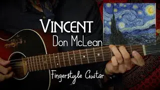 Vincent | Fingertsyle Guitar | Don McLean | Martin OOL-17 | TABs
