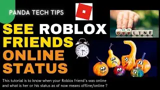 SEE ONLINE OR OFFLINE STATUS OF ROBLOX FRIEND'S.