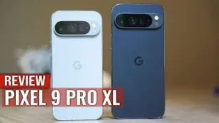 Google Pixel 9 Pro XL Review: Is It Worth It?