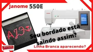 Janome 550E (Como regular o ponto,linha branca da caixa de bobina aparecendo)