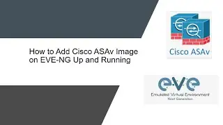 How to add Cisco ASAv Firewall in eve ng