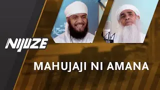 #11 MAHUJAJI NI AMANA  - Sh.Nasser Al-Ruqeishi - Nijuze