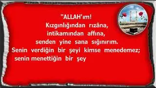 ALLAH'ım!  Kızgınlığından  rızâna,