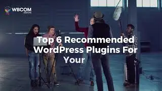 Best WordPress Bloggers Plugins | Top 6 Recommended WordPress Plugin For Your Blog